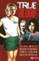 Couverture True blood (comics), tome 1 Editions Milady 2011