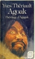 Couverture Agoak, l'héritage d'Agaguk Editions Stanké (10 sur 10) 1981