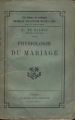 Couverture Physiologie du mariage Editions Calmann-Lévy 1900