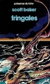 Couverture Fringales Editions Denoël (Présence du futur) 1986