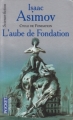 Couverture Fondation, tome 2 : L'Aube de Fondation Editions Pocket (Science-fiction) 1996