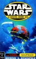 Couverture Star Wars (Légendes) : Le nouvel ordre Jedi, tome 03 : La marée des ténèbres, partie 2 : Naufrage Editions Fleuve 2001