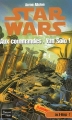 Couverture Star Wars (Légendes) : Les X-wings, tome 7 : Aux commandes : Yan Solo ! Editions Fleuve 2003