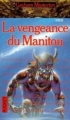 Couverture Manitou, tome 3 : La Vengeance du Manitou Editions Pocket (Terreur) 1996