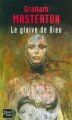 Couverture Le glaive de Dieu Editions Fleuve (Noir - Thriller fantastique) 2005