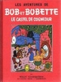 Couverture Bob et Bobette (Bichromie), tome 13 : Le Castel de Cognedur Editions Erasme 1955
