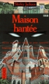Couverture Maison hantée / Hantise / La maison hantée Editions Pocket (Terreur) 1993