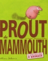 Couverture Prout de mammouth Editions Sarbacane 2006