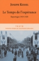 Couverture Le Temps de l'espérance : Reportages 1919-1929 Editions Tallandier (Texto) 2010