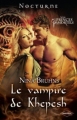 Couverture Les Princes Immortels, tome 3 : Le vampire de Khepesh Editions Harlequin (Nocturne) 2012