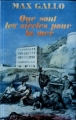 Couverture Que sont les siècles pour la mer Editions France Loisirs 1978