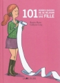 Couverture 101 bonnes raisons de se réjouir d'être une fille Editions La Joie de Lire (101 bonnes raisons) 2011