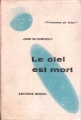 Couverture Le ciel est mort Editions Denoël (Présence du futur) 1955