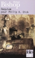 Couverture Requiem pour Philip K. Dick Editions Folio  (SF) 2002