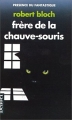 Couverture Frère de la chauve-souris Editions Denoël (Présence du fantastique) 1992