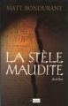 Couverture La Stèle maudite Editions L'Archipel (Thriller) 2006