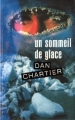 Couverture Un sommeil de glace Editions France Loisirs (Thriller) 2004