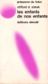 Couverture Les enfants de nos enfants Editions Denoël (Présence du futur) 1975