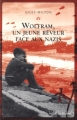 Couverture Wolfram, un jeune rêveur face aux nazis Editions Noir sur Blanc 2012