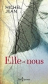 Couverture Elle et nous / Atuk, elle et nous / Atuk Editions Libre Expression 2012