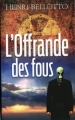 Couverture L'offrande des fous Editions France Loisirs 2011