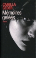 Couverture Mémoires gelées Editions France Loisirs 2011