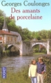 Couverture Des amants de porcelaine Editions Pocket 2003