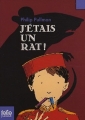 Couverture J'étais un rat ! Editions Folio  (Junior) 2008