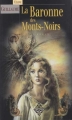 Couverture La Baronne des Monts-Noirs Editions Terre De Brume 2012