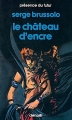 Couverture Le Château d'encre Editions Denoël (Présence du futur) 1988