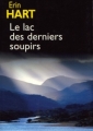 Couverture Le Lac des derniers Soupirs Editions France Loisirs 2005