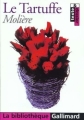 Couverture Le Tartuffe Editions Gallimard  (La bibliothèque) 2000