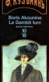 Couverture Le Gambit Turc Editions 10/18 (Grands détectives) 2003
