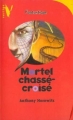 Couverture Mortel chassé-croisé Editions Hachette (Vertige - Fantastique) 1998