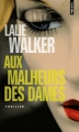 Couverture Aux malheurs des dames Editions Points (Thriller) 2012