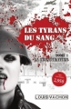 Couverture Les tyrans du sang, tome 1 : La Conspiration Editions AdA 2011