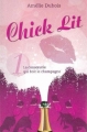 Couverture Chick Lit, tome 1 : La Consoeurie qui boit le champagne Editions Québec Amérique 2011