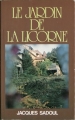 Couverture Le Domaine de R. : Le jardin de la licorne Editions Hachette (Club pour vous) 1978