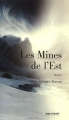 Couverture Les Chroniques de l'Empire, tome 4 : Les Mines de l'Est Editions Terre De Brume 2004
