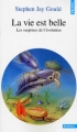 Couverture La vie est belle : Les surprises de l'évolution Editions Points (Sciences) 2004