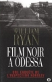 Couverture Film noir à Odessa Editions des Deux Terres 2012