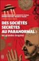 Couverture Des sociétés secrètes au paranormal : Les grandes énigmes Editions J'ai Lu 2012