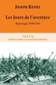Couverture Les jours de l'aventure : Reportages 1930-1936 Editions Tallandier (Texto) 2010
