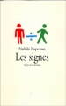 Couverture Les Signes Editions L'École des loisirs (Neuf) 2006