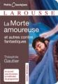 Couverture La morte amoureuse et autres contes/nouvelles fantastiques Editions Larousse (Petits classiques) 2008