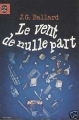 Couverture Le Vent de nulle part Editions Le Livre de Poche 1962