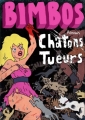 Couverture Bimbos versus chatons tueurs Editions Manolosanctis (Gomorrhe) 2011