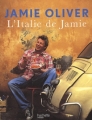 Couverture L'Italie de Jamie Editions Hachette (Pratique) 2009