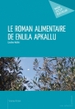 Couverture Le Roman alimentaire de Enlila Apkallu Editions Mon Petit Editeur 2011