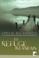 Couverture Le Refuge irlandais Editions Harlequin (Mira) 2005